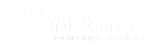 MetaFast Technologies and Solutions